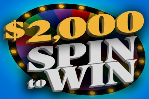 Spin to Win $2000